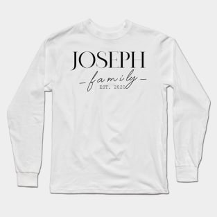 Joseph Family EST. 2020, Surname, Joseph Long Sleeve T-Shirt